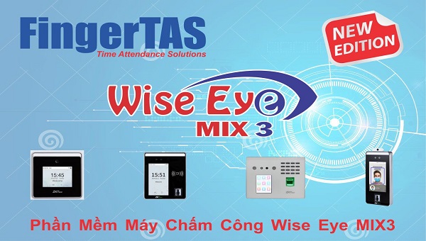 Phần mềm chấm công Wise Eye Mix 3